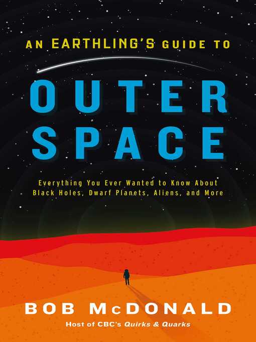 Title details for An Earthling's Guide to Outer Space by Bob McDonald - Wait list